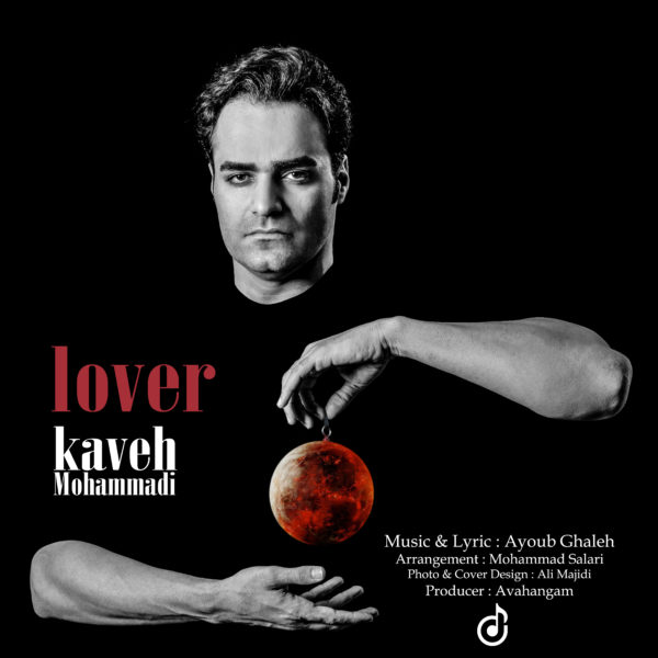 Kaveh Mohammadi - Lover