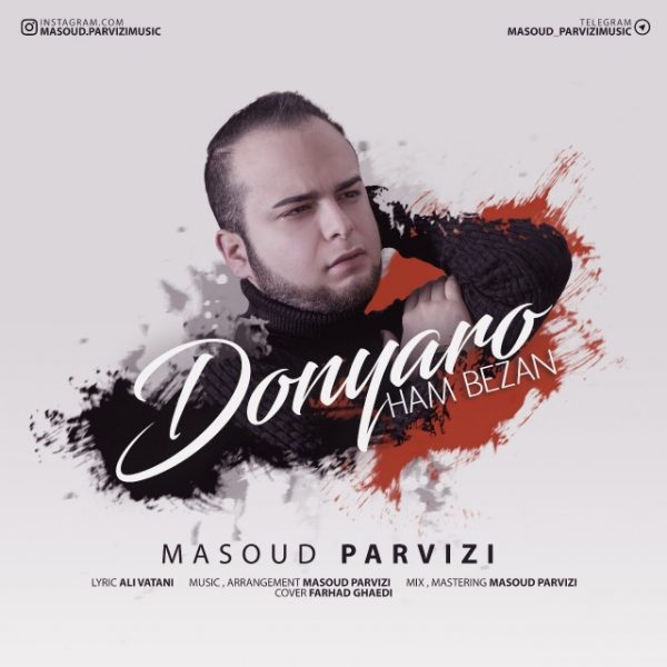 Masoud Parvizi - Donyaro Ham Bezan