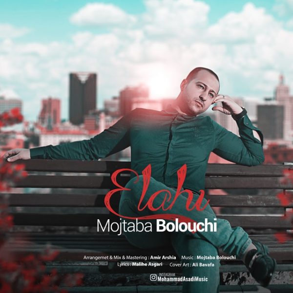 Mojtaba Bolouchi - Elahi