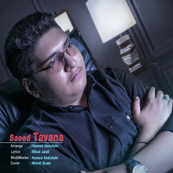 Saeed Tavana - Braye Man Bash