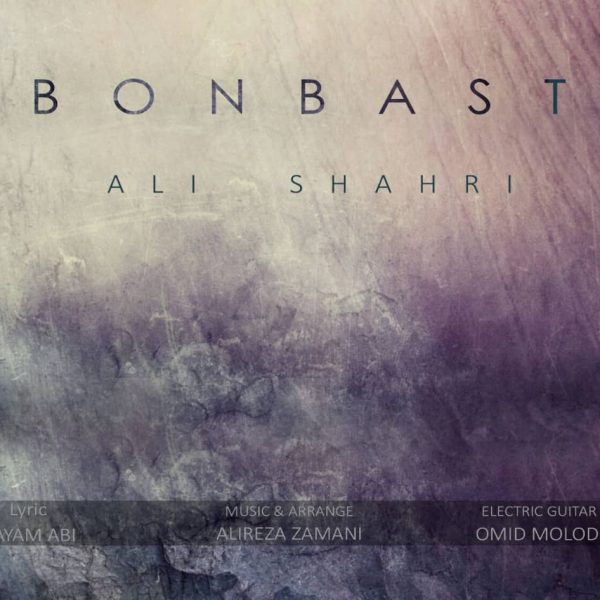 Ali Shahri - 'Bonbast'