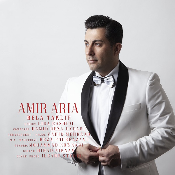 Amir Aria - 'Bela Taklif'