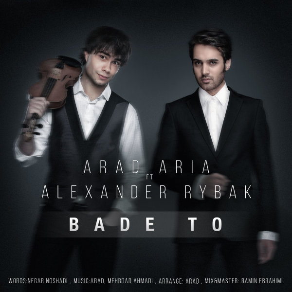 Arad Aria - 'Bade To (Ft. Alexander Rybak)'