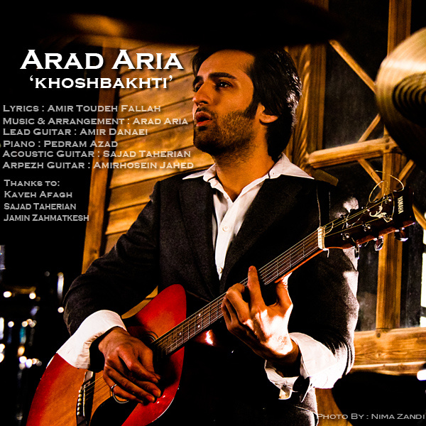 Arad Aria - 'Khoshbakhti'