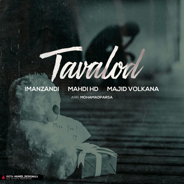 Imanzandi - 'Tavalod (Ft. Mehdi Hd & Majidvolkan)'
