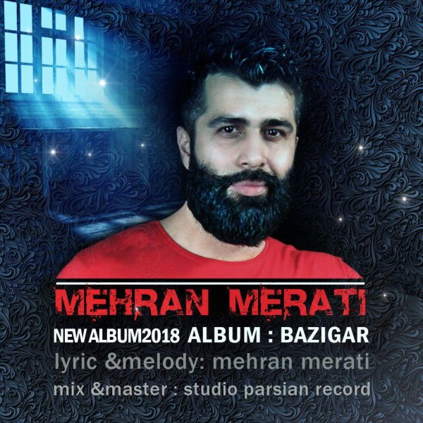 Mehran Merati - 'Bazigar'