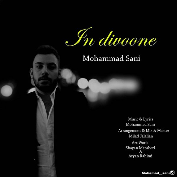 Mohammad Sani - 'In Divoone'