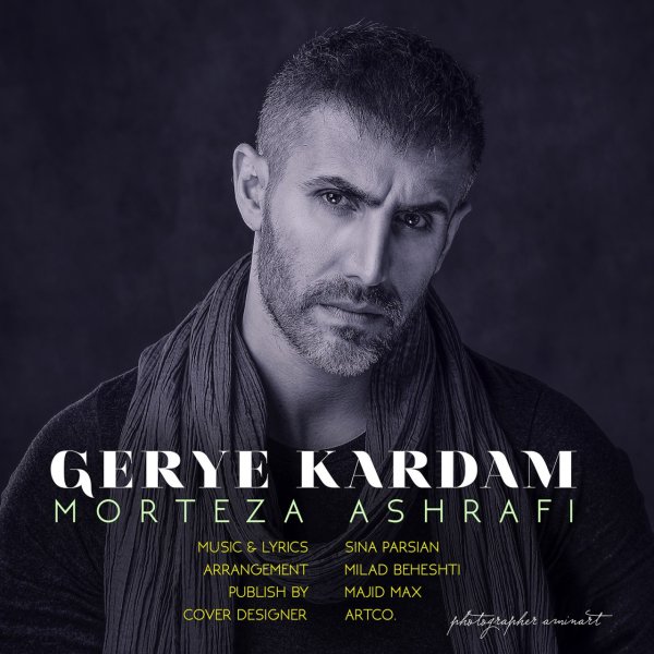 Morteza Ashrafi - 'Gerye Kardam'