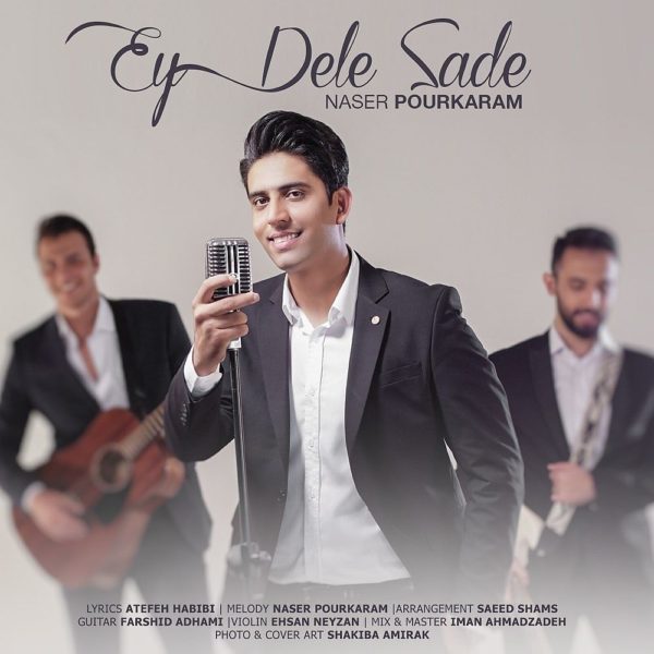 Naser Pourkaram - 'Ey Dele Sade'