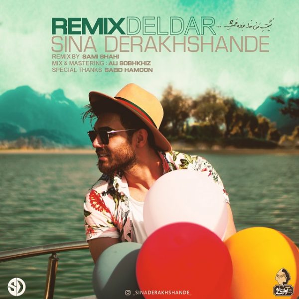Sina Derakhshande - 'Deldar (Sami ShaHi Remix)'