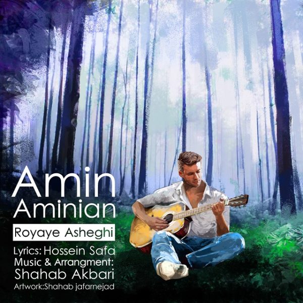 Amin Aminian - 'Royaye Asheghi'