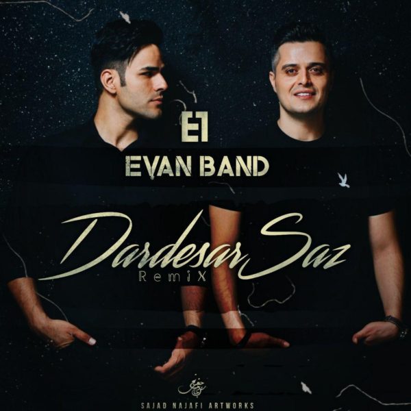 Evan Band - Dardesar Saz (Remix)