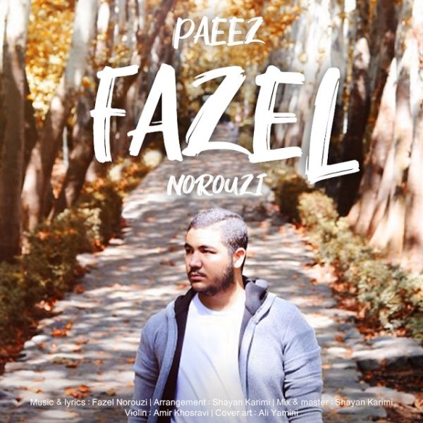 Fazel Norouzi - Paeez