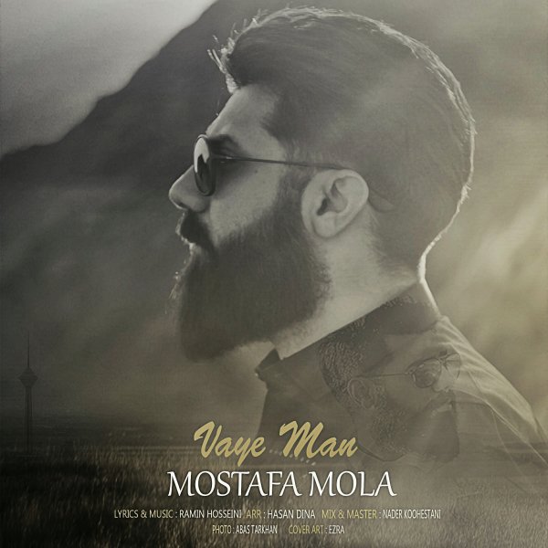Mostafa Mola - 'Vaye Man'