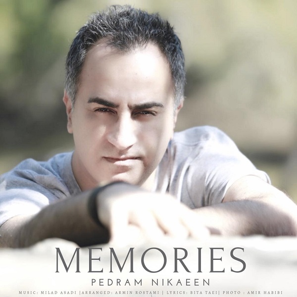Pedram Nikaeen - Memories