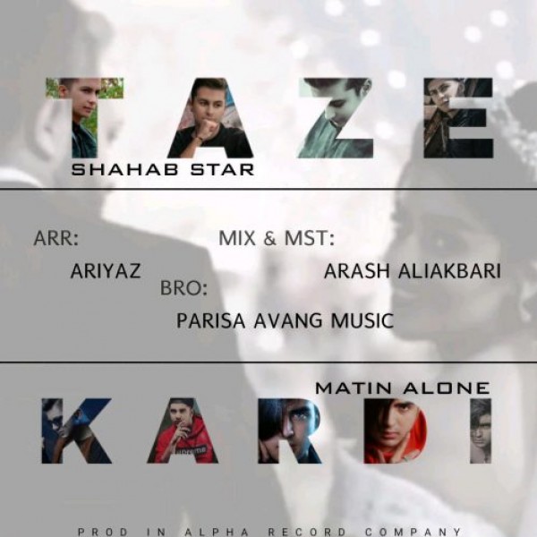 Shahab Star & Matin Alone - Taze Kardi