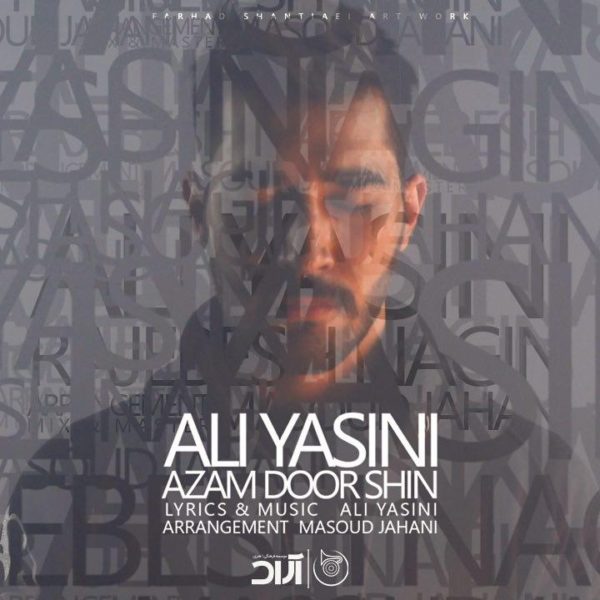 Ali Yasini - 'Azam Door Shin'
