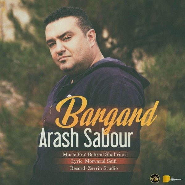 Arash Sabour - 'Bargard'