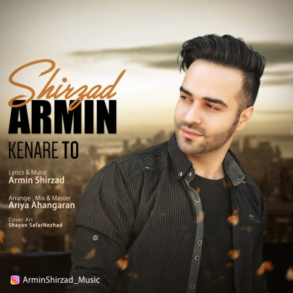 Armin Shirzad - 'Kenare To'