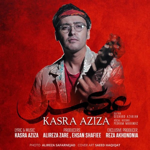 Kasra Aziza - 'Aks'
