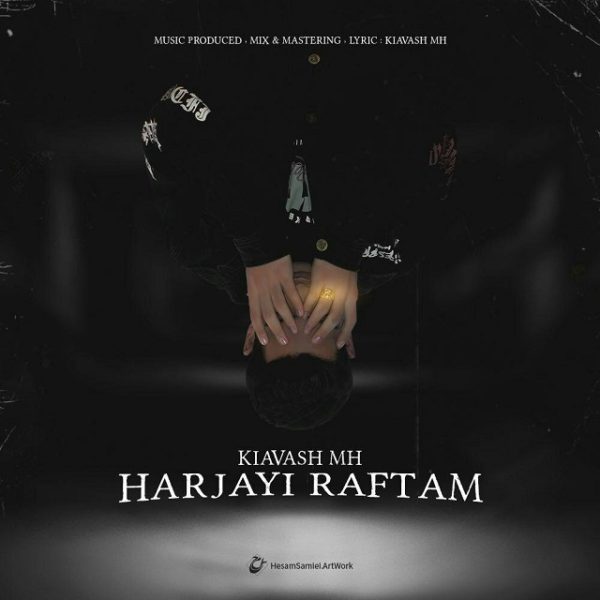 Kiavash MH - 'Harjayi Raftam'