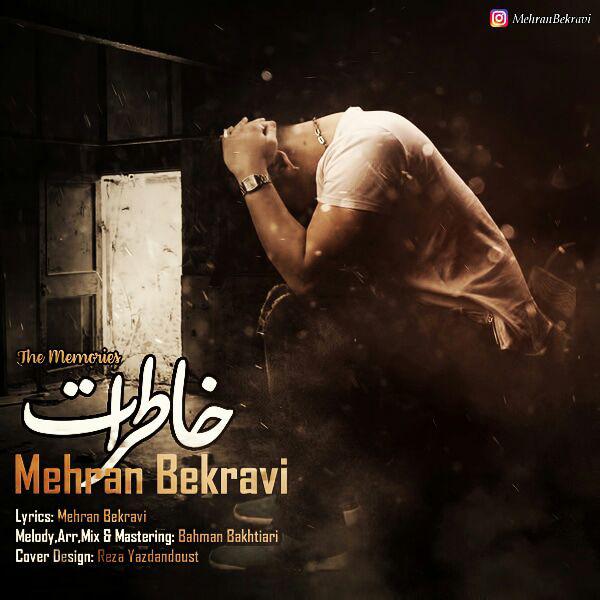 Mehran Bekravi - 'Khaterat'