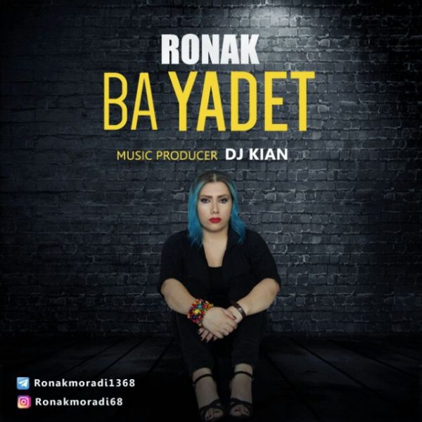 Ronak - 'Ba Yadet'