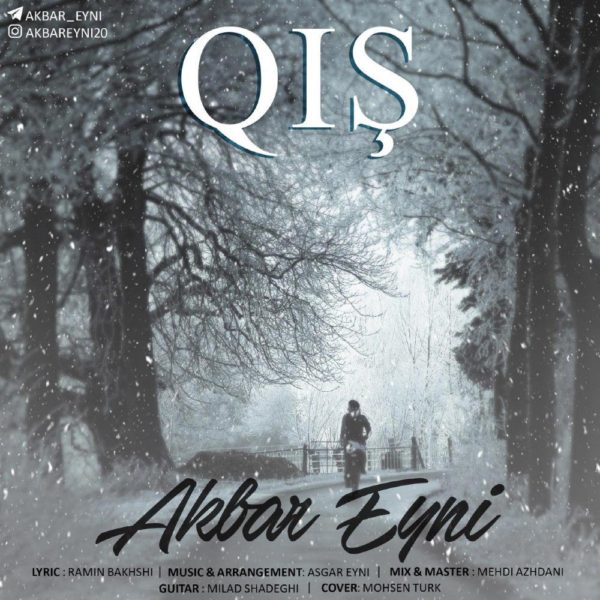 Akbar Eyni - Qis