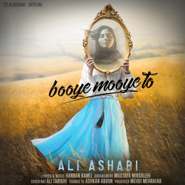 Ali Ashabi - 'Booye Mooye To'