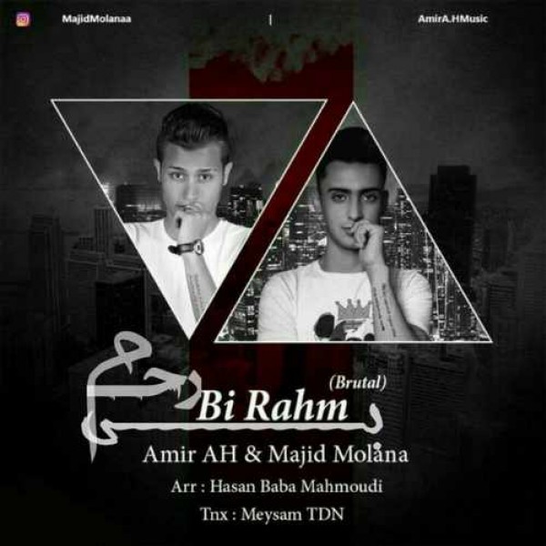 Amir A.h & Majid Molana - 'Bi Rahm'