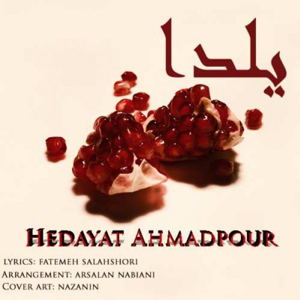 Hedayat Ahmad Pour - 'Yalda'