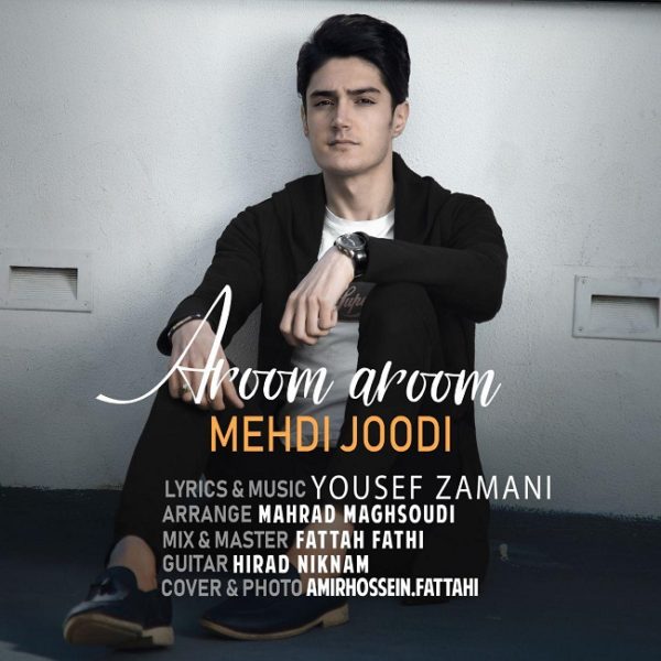 Mehdi Joudi - Aroom Aroom