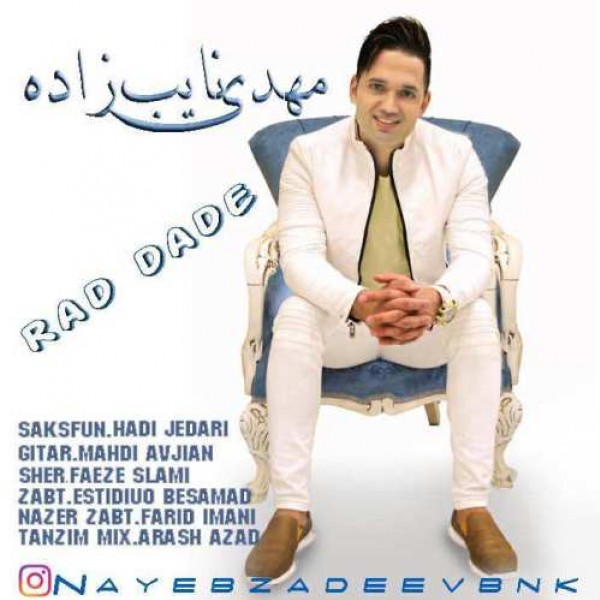 Mehdi Nayebzade - 'Rad Dade'