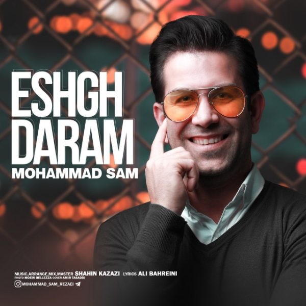 Mohammad Sam - 'Eshgh Daram'