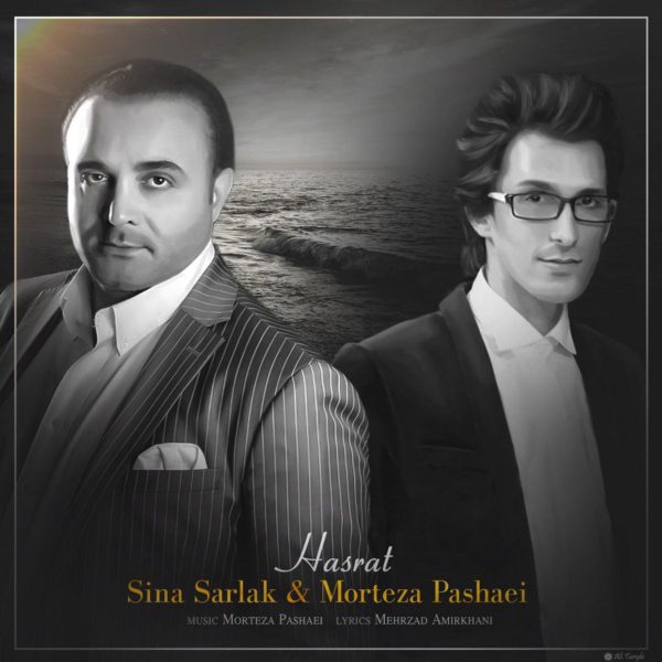 Morteza Pashaei & Sina Sarlak - 'Hasrat'