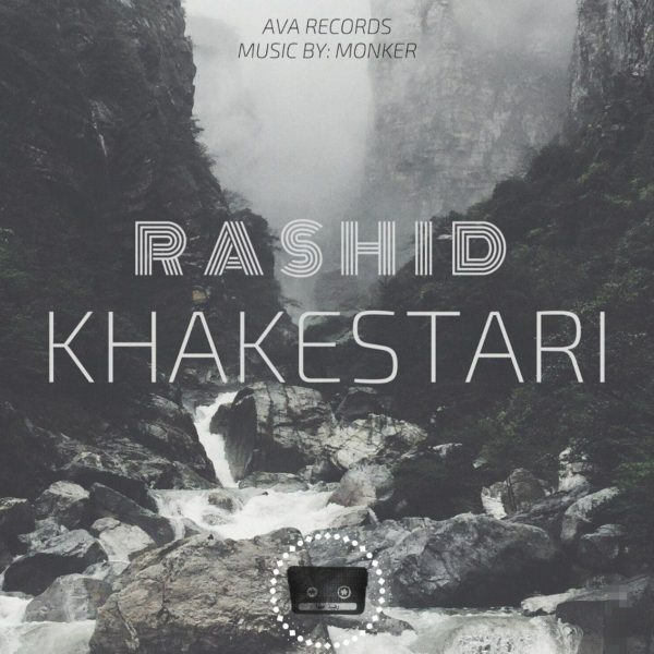Rashid - 'Khakestari'