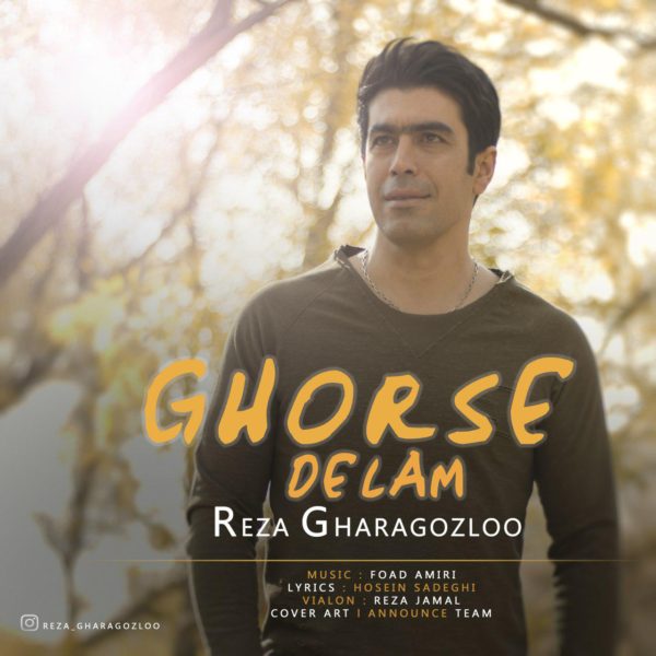 Reza Gharagozloo - Ghorse Delam