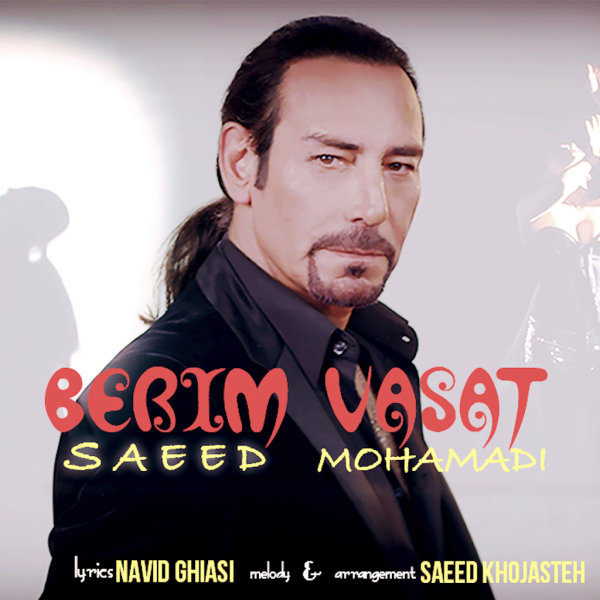 Saeed Mohammadi - 'Berim Vasat'