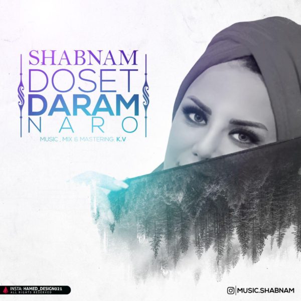 Shabnam - 'Dooset Daram Naro'
