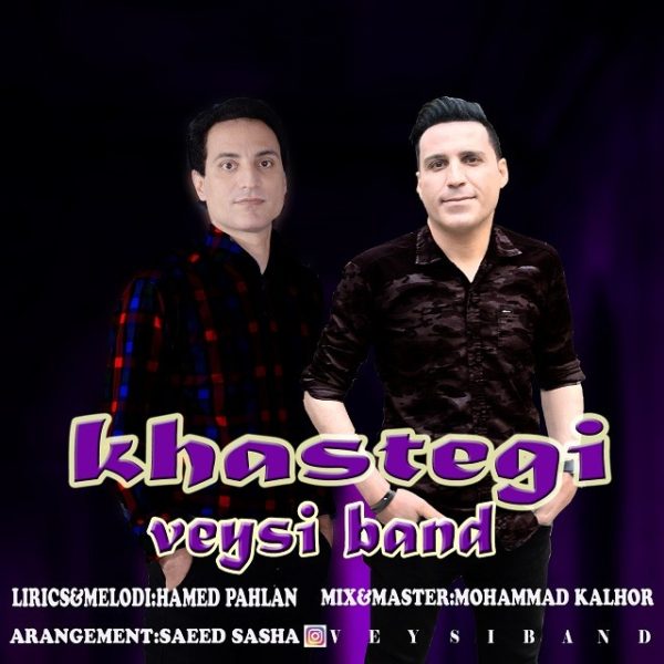 Veysi Band - 'Khastegi'