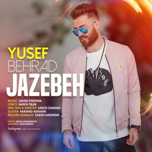 Yusef Behrad - 'Jazebeh'
