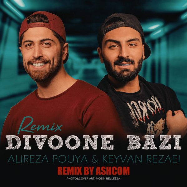 Alireza Pouya & Keyvan Rezaei - 'Divoone Bazi (Ashcom Remix)'