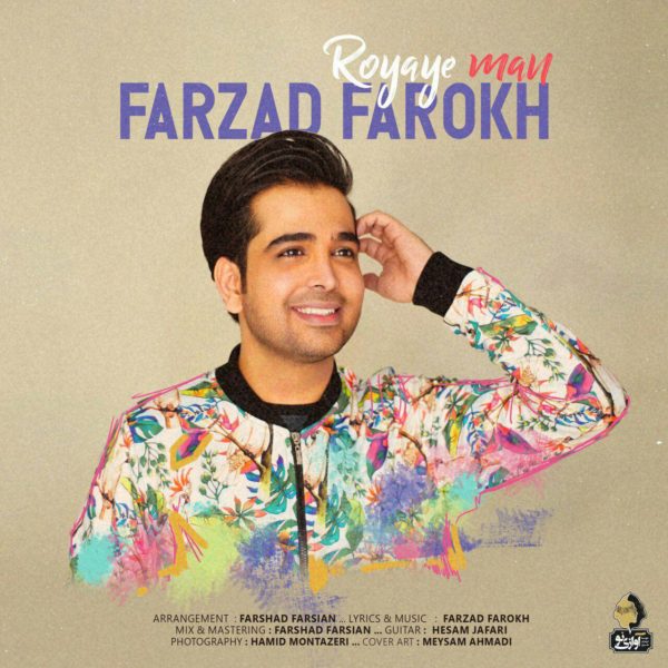 Farzad Farokh - 'Royaye Man'