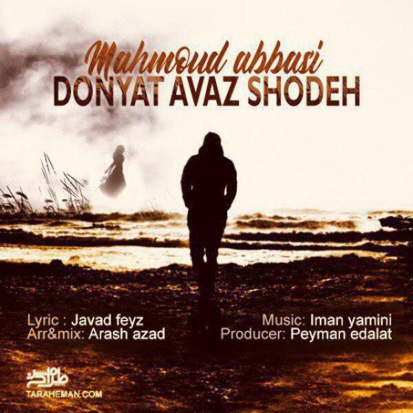 Mahmoud Abbasi - 'Donyat Avaz Shodeh'