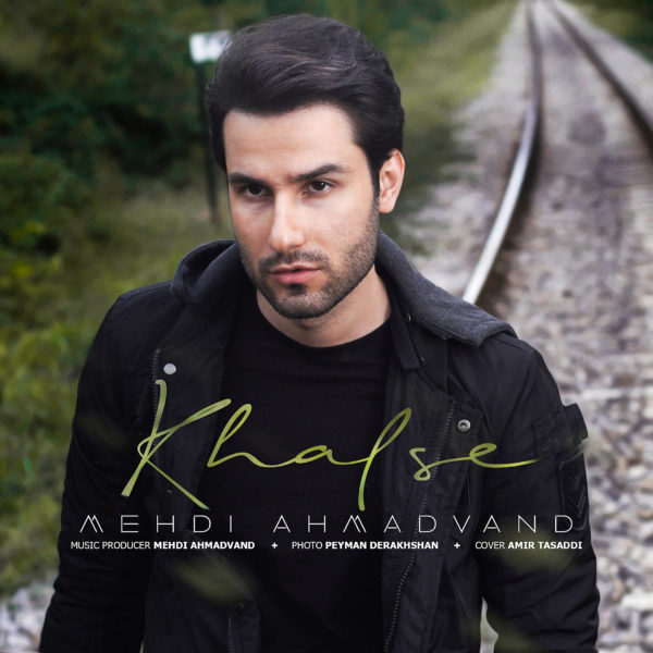 Mehdi Ahmadvand - 'Khalse'