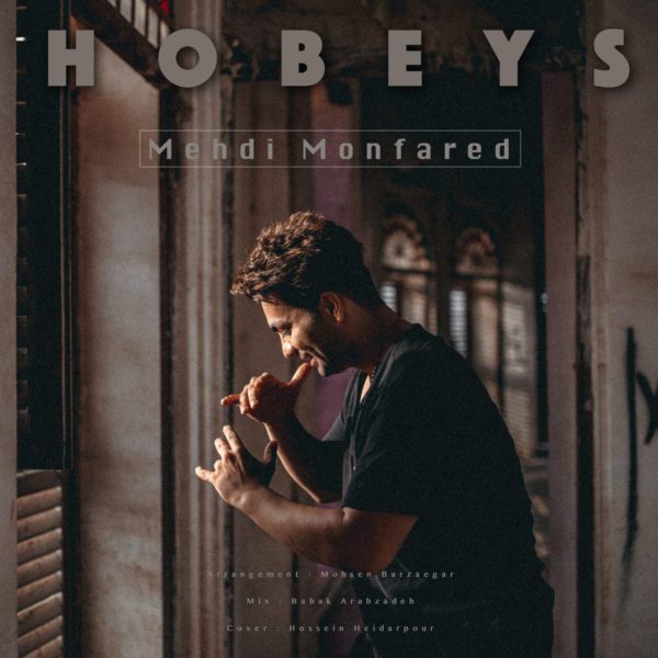 Mehdi Monfared - 'Hobeys'