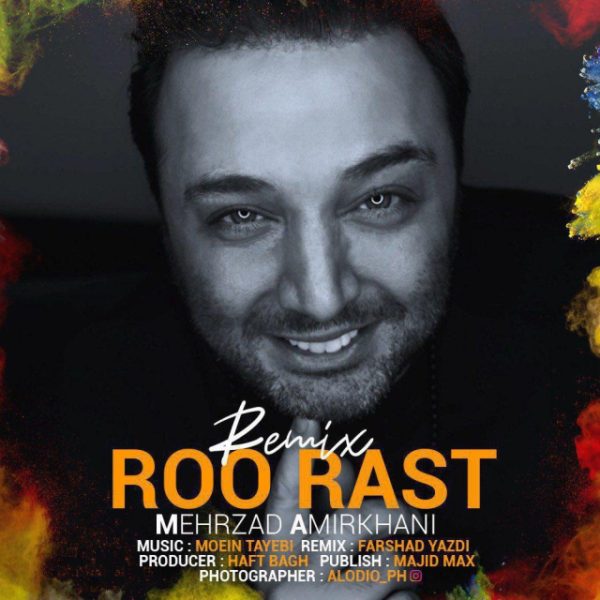 Mehrzad Amirkhani - 'Roo Rast (Remix)'