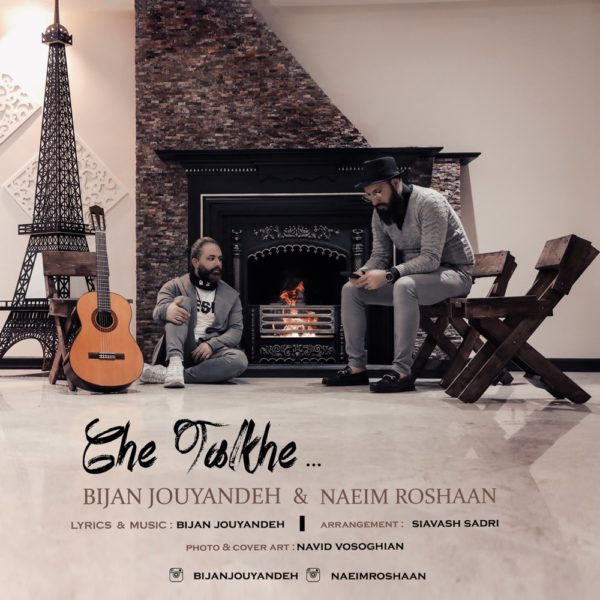Naeim Roshaan & Bijan Jouyandeh - 'Che Talkhe'