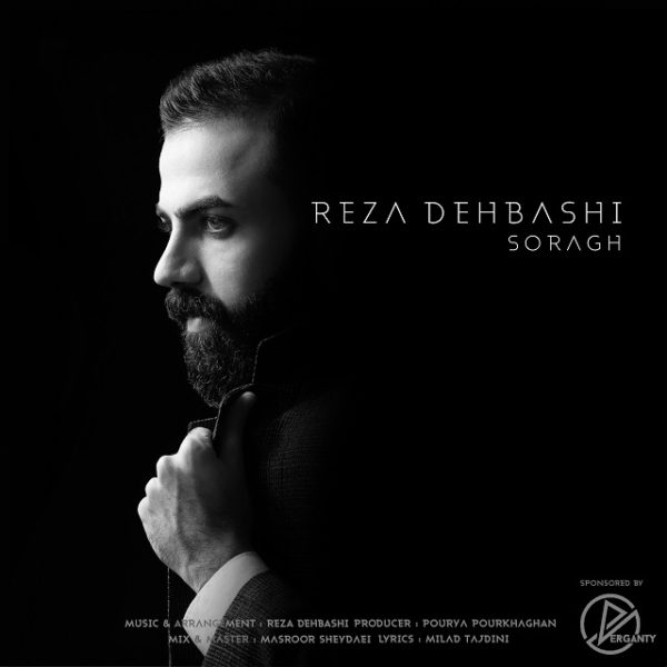 Reza Dehbashi - 'Soragh'
