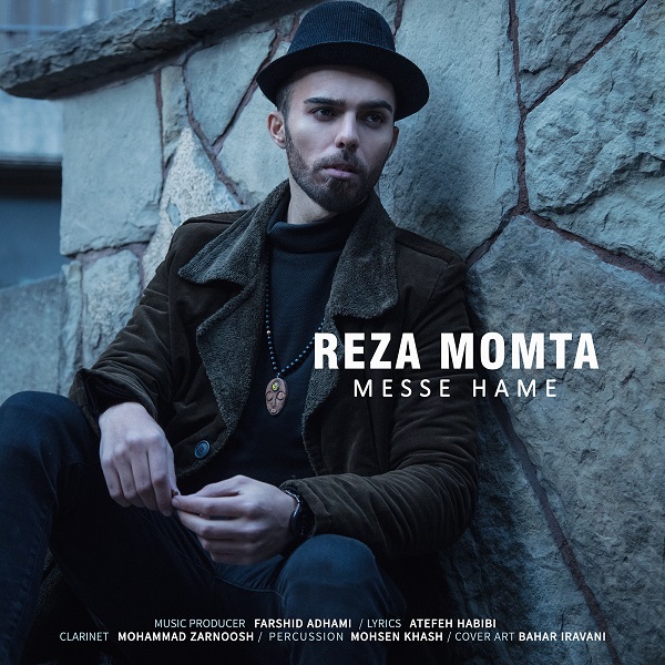 Reza Momta - 'Messe Hame'